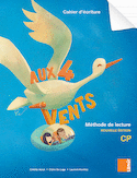 Aux 4 Vents  - Cahier d'écriture CP